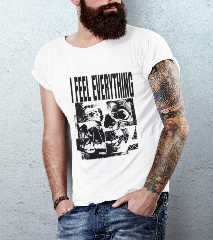 I Feel Everything Horror Skull Face T-Shirt