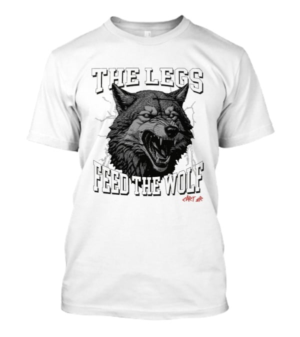 The Legs Feed The Wolf Will Carter Roaring Wolf T-Shirt