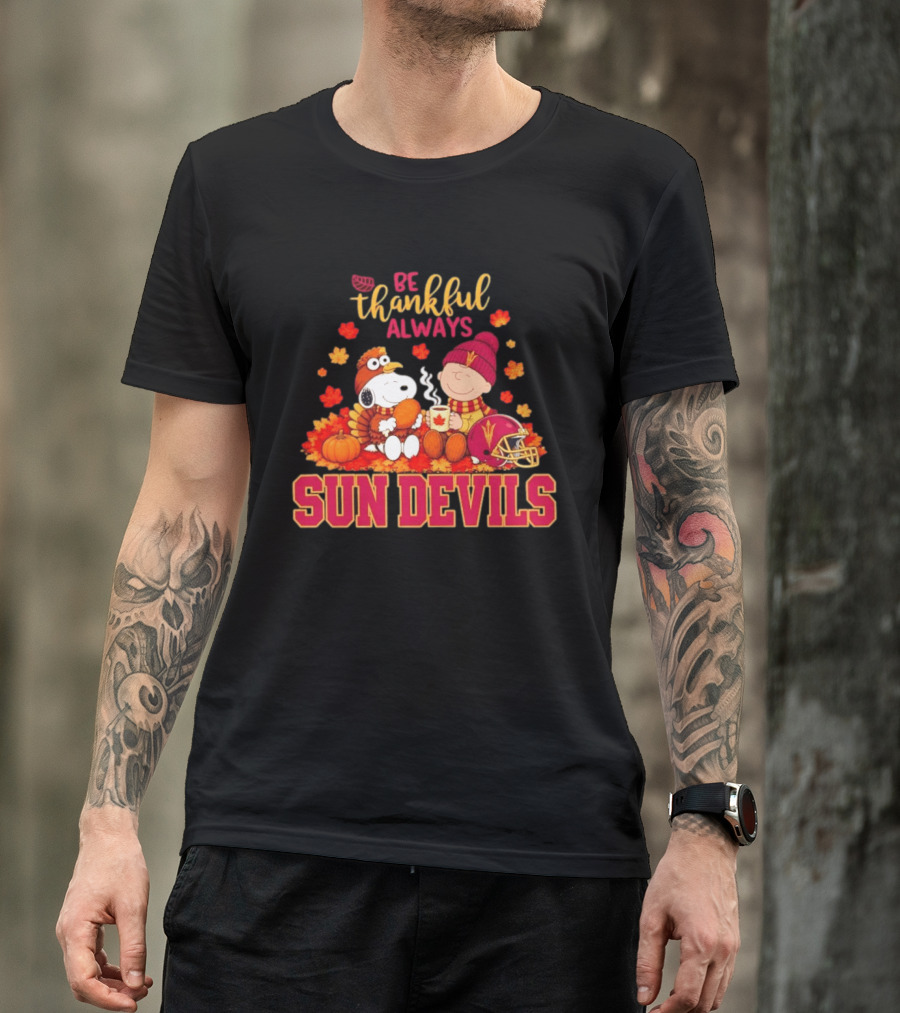 Be Thankful Always Snoopy And Charlie Brown With Sun Devils Fans T-Shirt