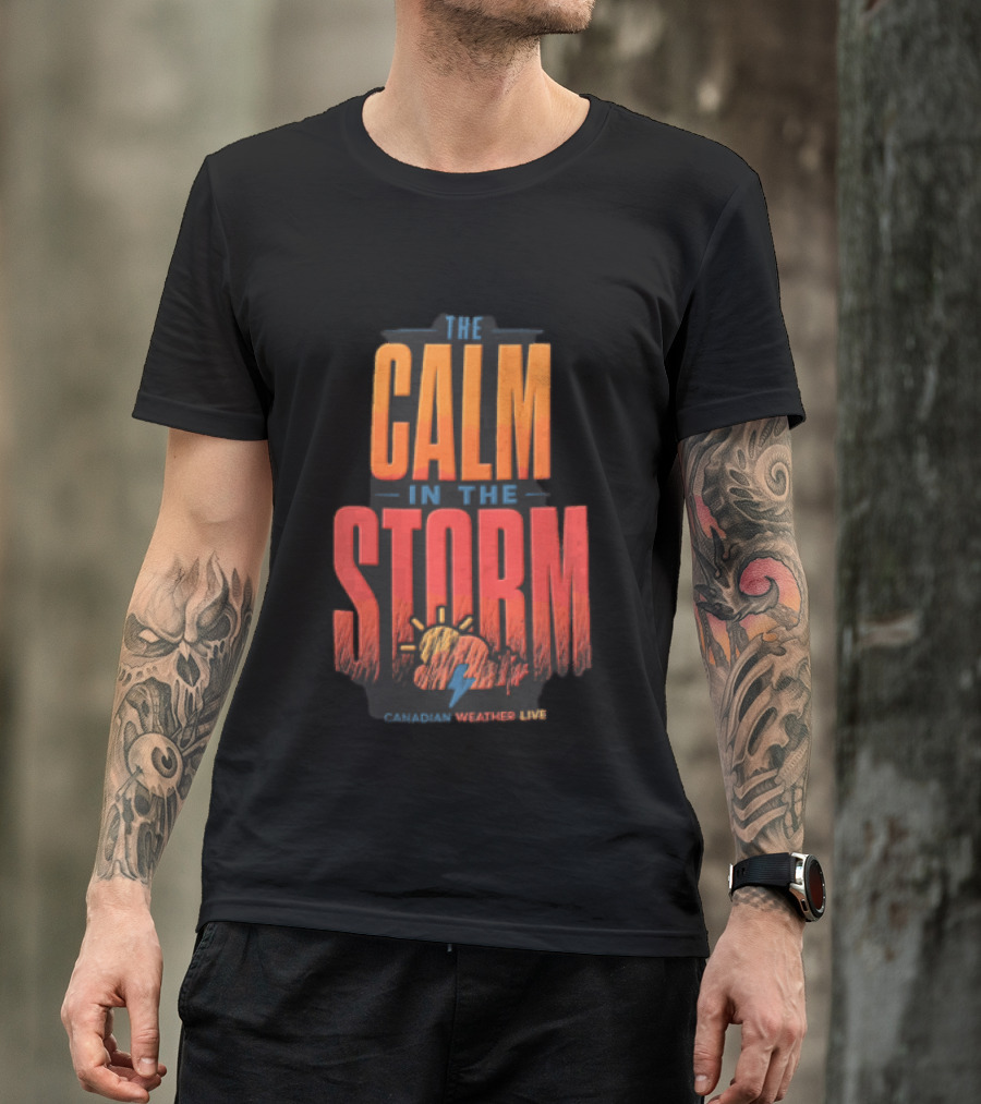 The Calm In The Storm Canadian Weather Live Sun Cloud Lightning Bolt Maple Leaf T-Shirt