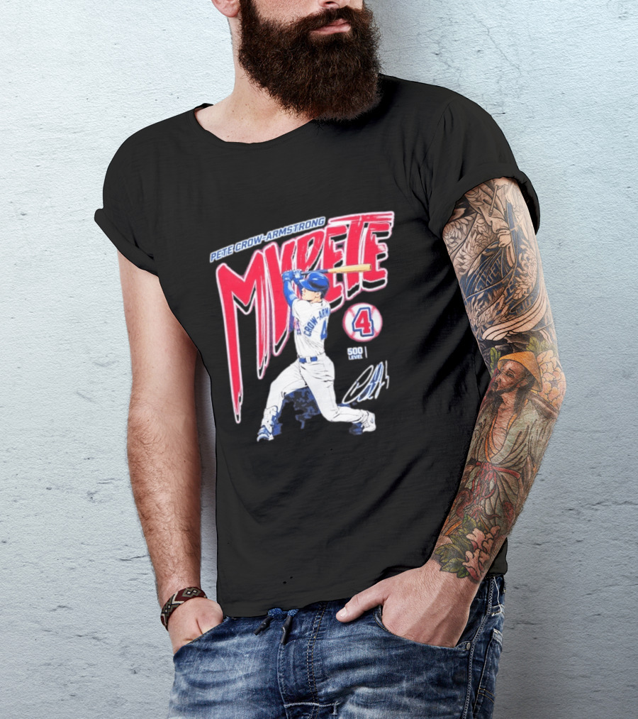Pete Crow Armstrong My Pete 500 Level 4 Baseball T-Shirt