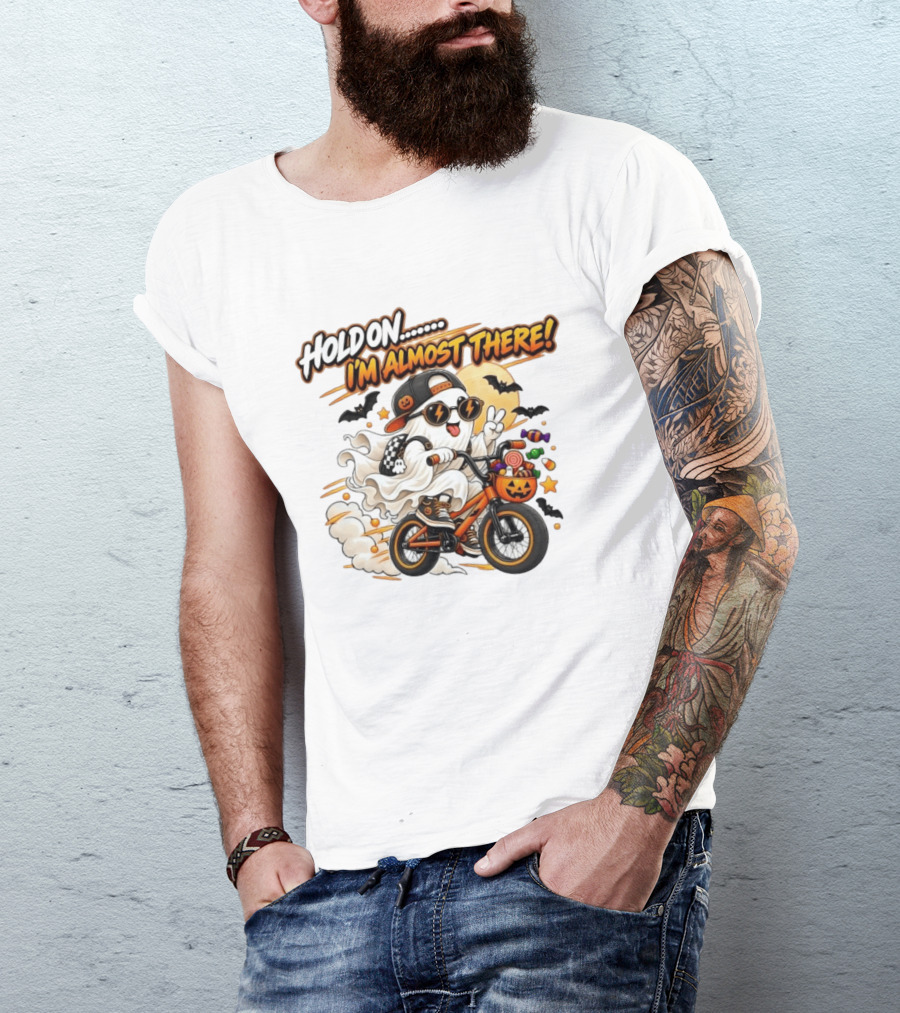 Hold On I'm Almost There Ghost Bicycle Halloween Bats Candy Pumpkin T-Shirt