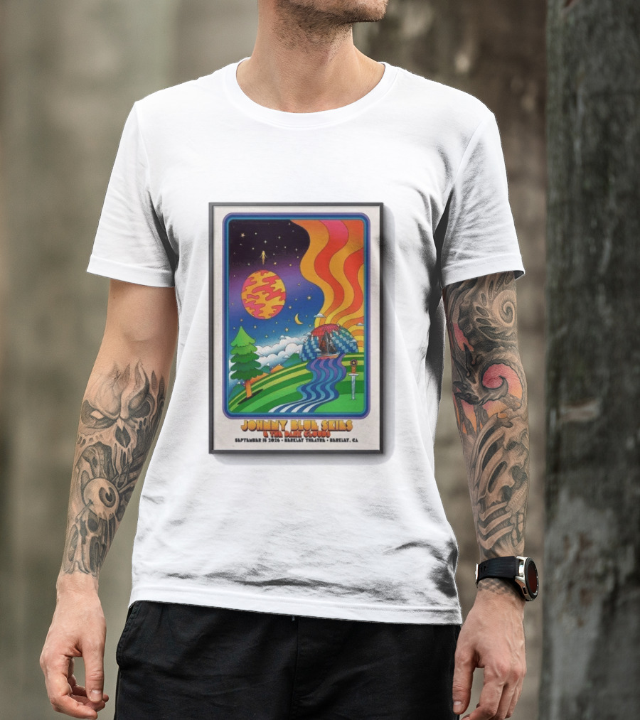 Johnny Blue Skies And The Dark Clouds Berkeley Theatre September 15 2026 Berkeley CA T-Shirt