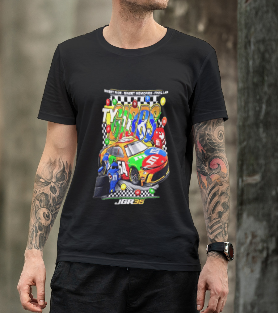 Ty Gibbs Sweet Ride 54 JGR M&M's Racing Final Lap Memories T-Shirt