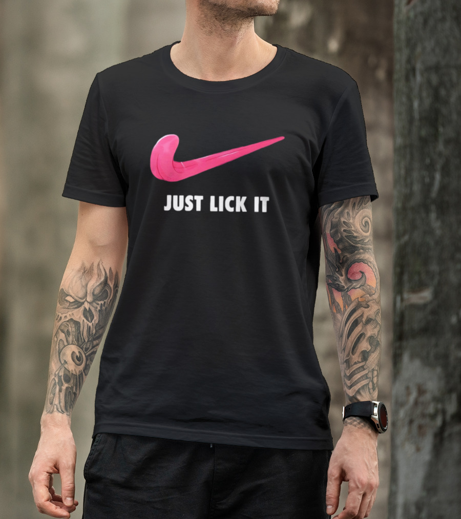 Just Lick It Tongue Swoosh Parody Humor T-Shirt
