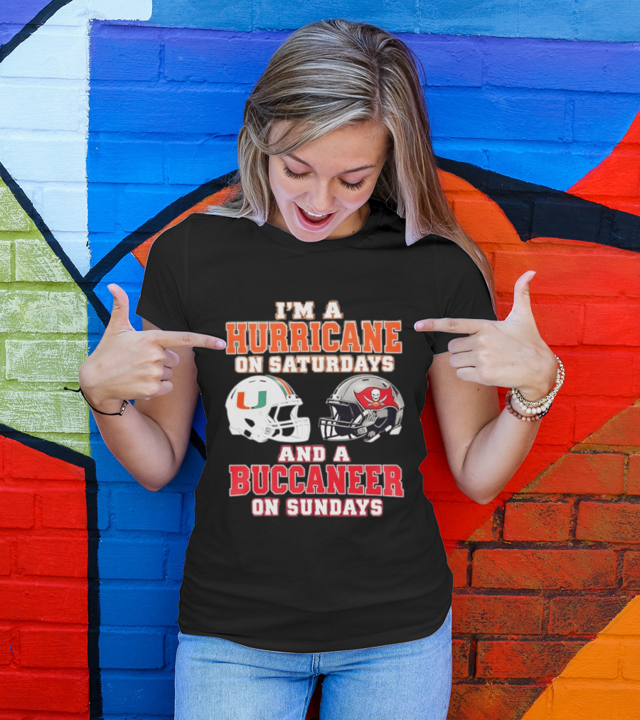 I'm A Hurricane On Saturdays Miami Football And A Buccaneer On Sundays Tampa Bay Fan T-Shirt