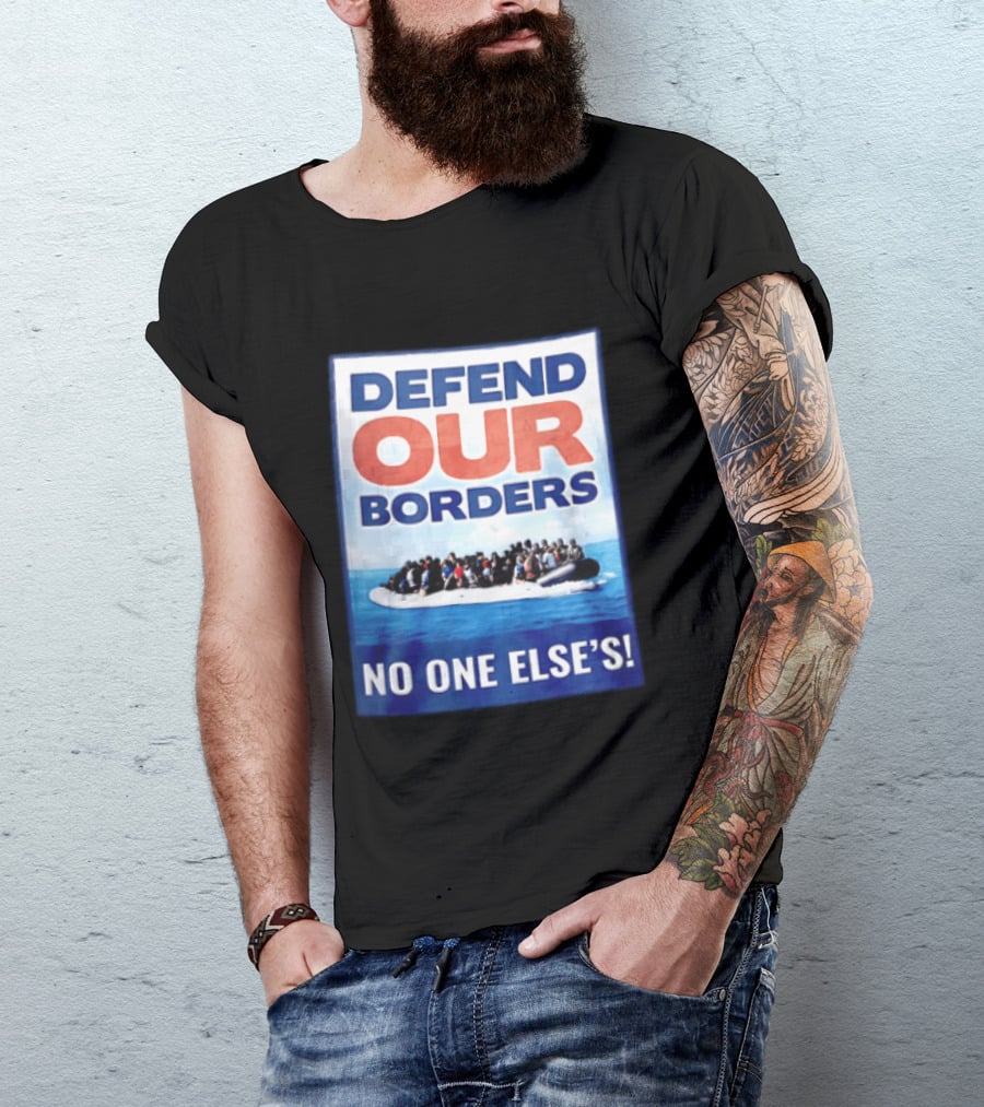 Defend Our Borders No One Else's Inflatable Boat Ocean T-Shirt