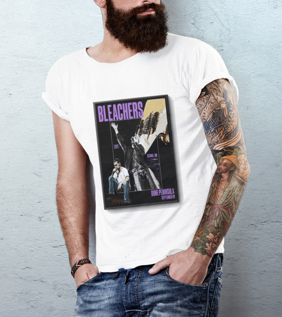 Bleachers Live Tacoma WA Dune Peninsula September 19 T-Shirt