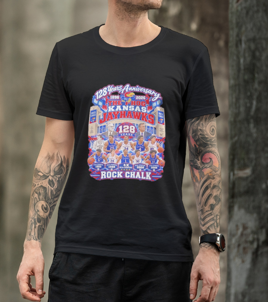 Kansas Jayhawks 128 Years Anniversary 1898 2026 The Phog NCAA Champions Rock Chalk T-Shirt