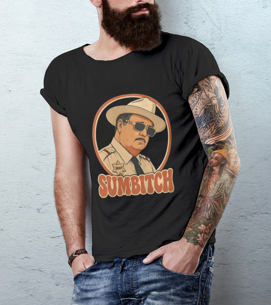 Sumbitch Sheriff Sunglasses Hat Cartoon T-Shirt