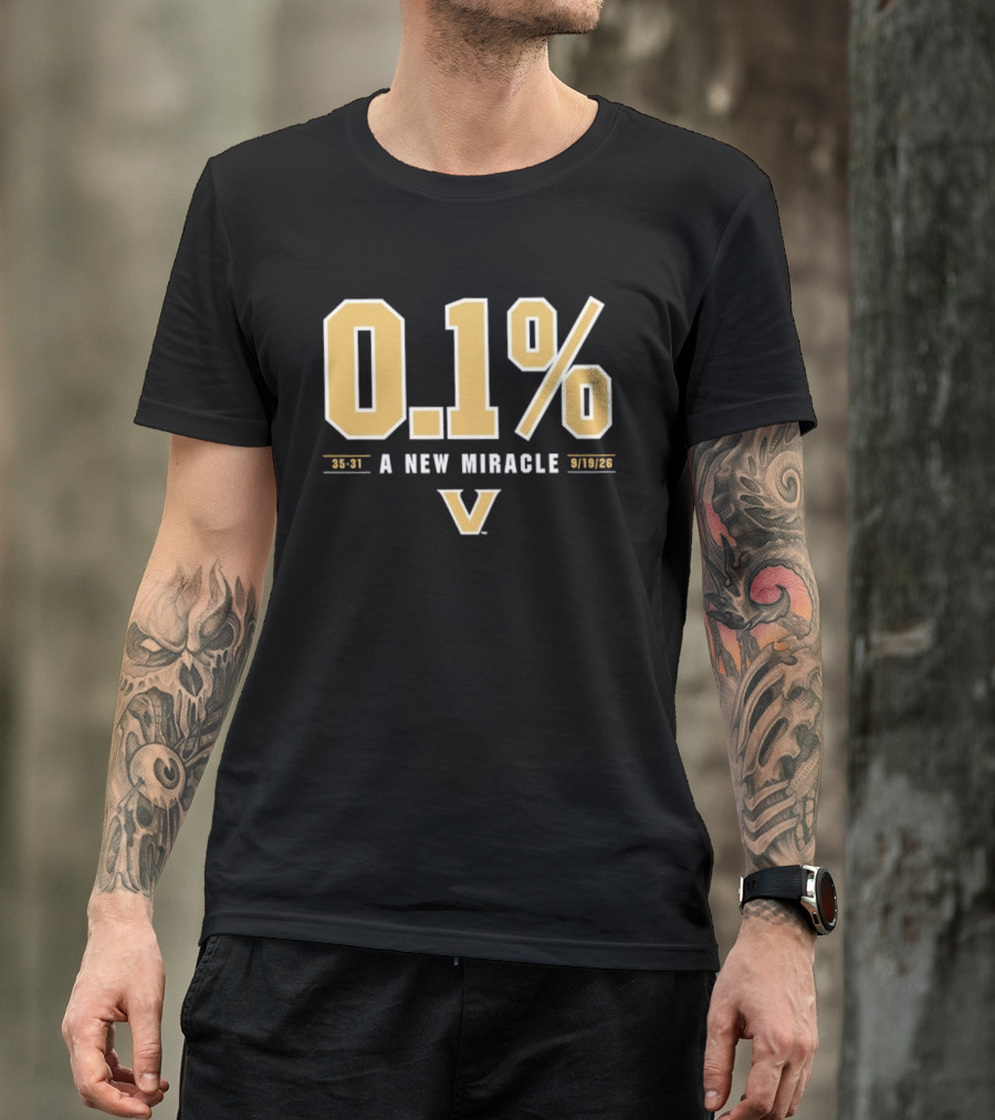 Vanderbilt Commodores 0.1% A New Miracle Football 30 31 T-Shirt
