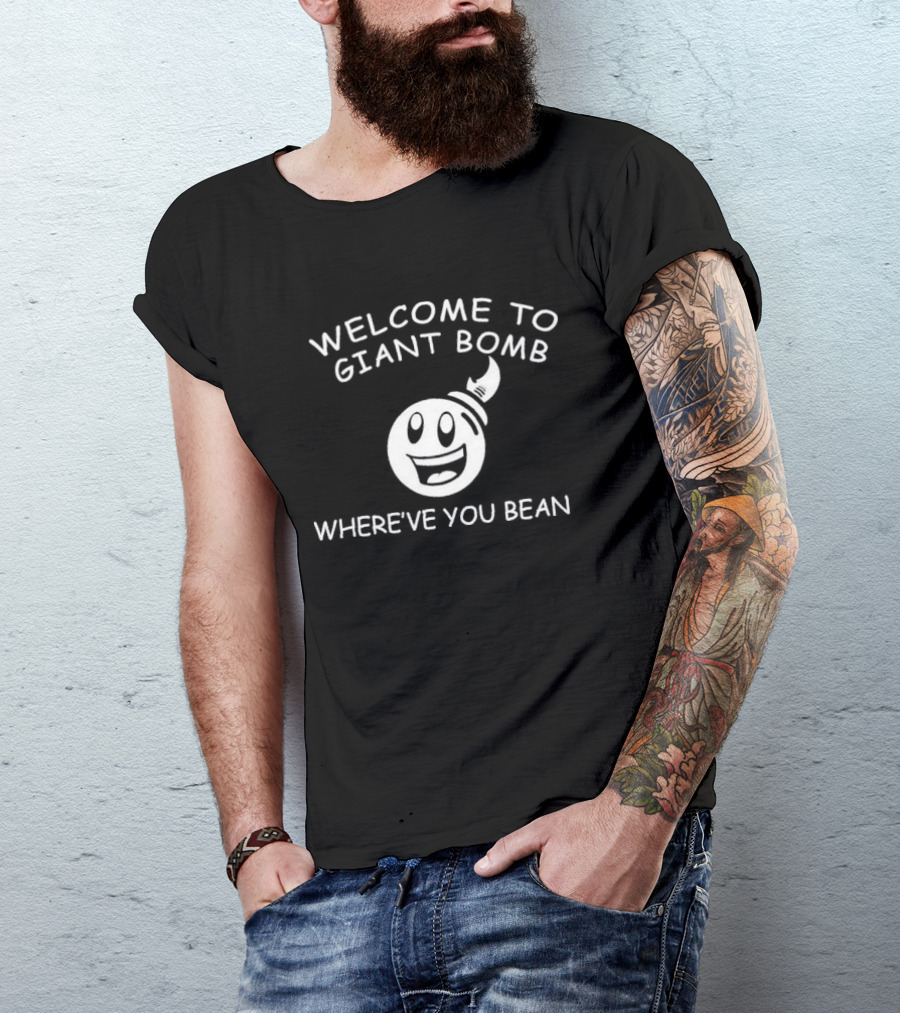 Welcome To Giant Bomb Where've You Bean Smiling Cartoon Bomb T-Shirt