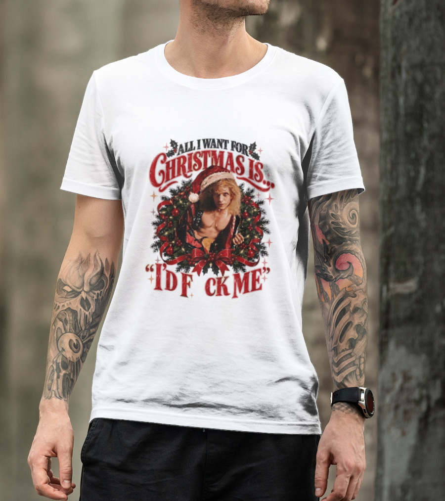 All I Want For Christmas Is I'd Fck Me Santa Hat Wreath Bow T-Shirt