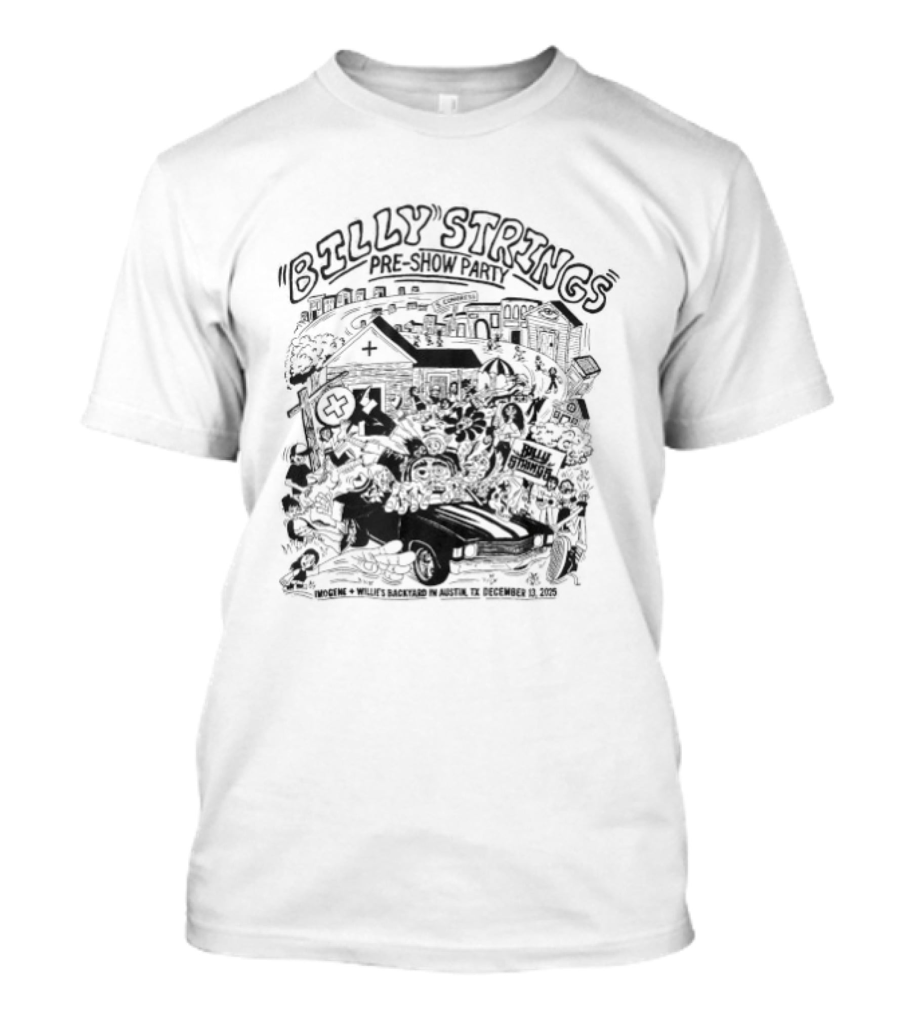 Billy Strings Pre Show Party At Imogene Willie's Backyard Austin TX December 13 2025 T-Shirt
