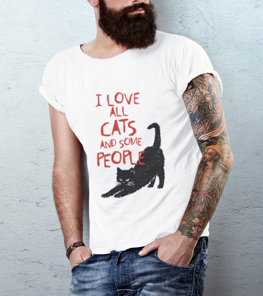 I Love All Cats And Some People Funny Cat Lovers Stretching Black Cat T-Shirt