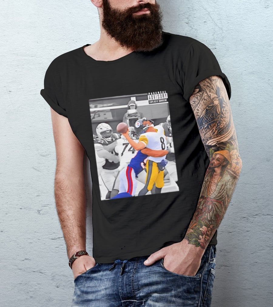 Pittsburgh Steelers Quarterback Sacked By Rival Team With Parental Advisory T-Shirt