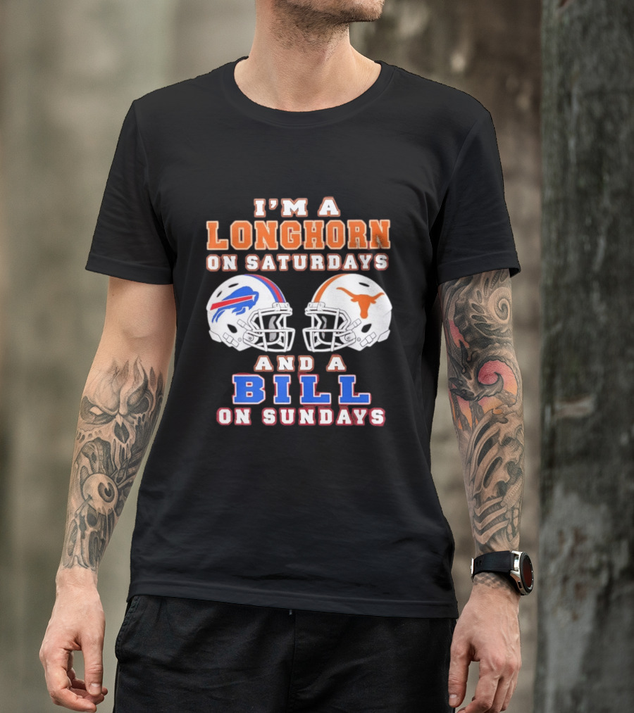 I'm A Longhorn On Saturdays And A Bill On Sundays Football Helmets T-Shirt