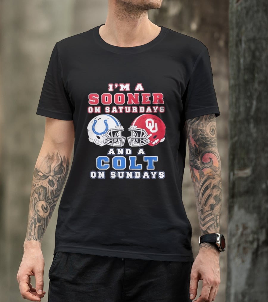 I'm A Sooner On Saturdays And A Colt On Sundays Football Helmets T-Shirt