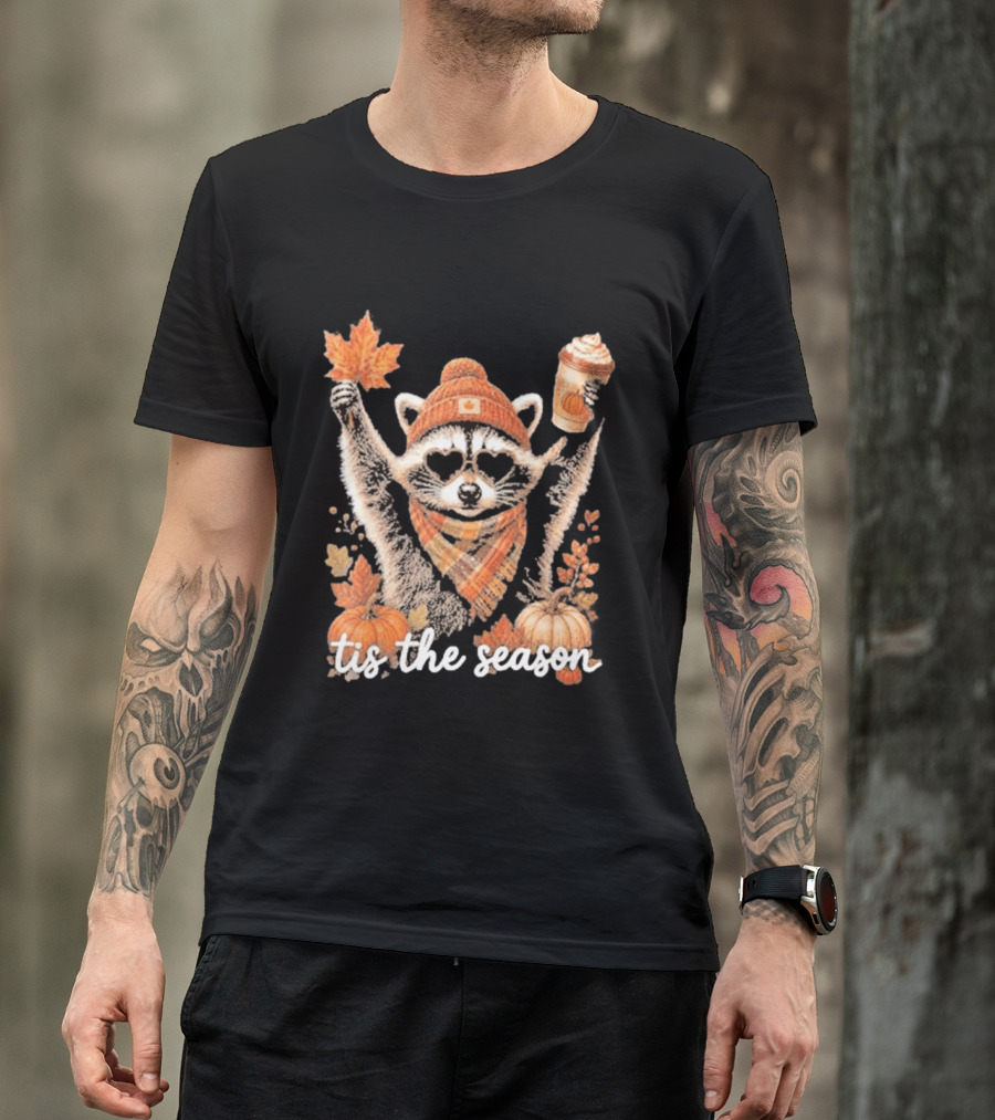 Tis The Season Raccoon With Fall Pumpkin Coffee And Autumn Leaves T-Shirt