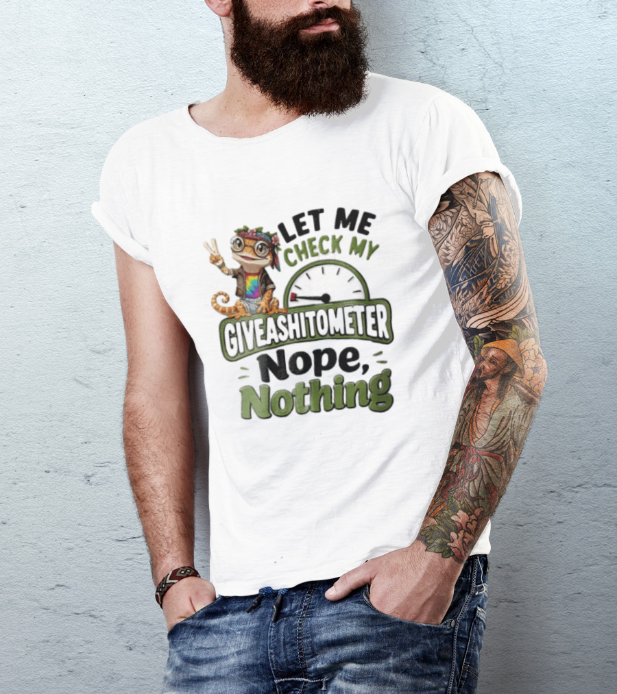 LET ME Check MY Giveashitometer Nope Nothing Cartoon Gecko Peace Sign T-Shirt
