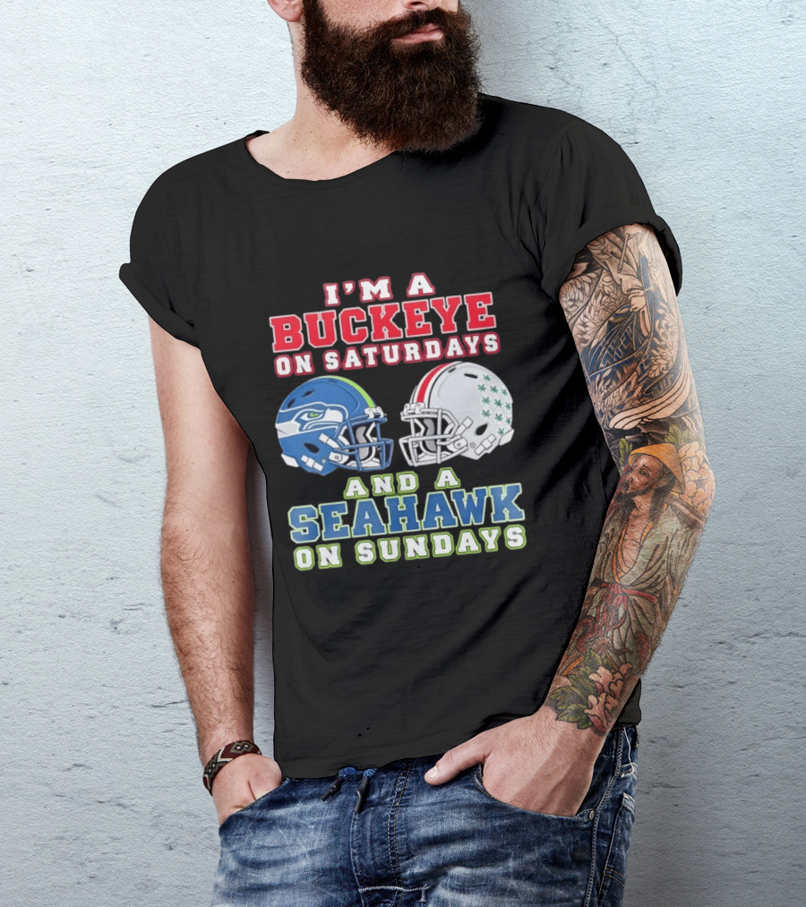 I'm A Buckeye On Saturdays And A Seahawk On Sundays Football Helmets T-Shirt