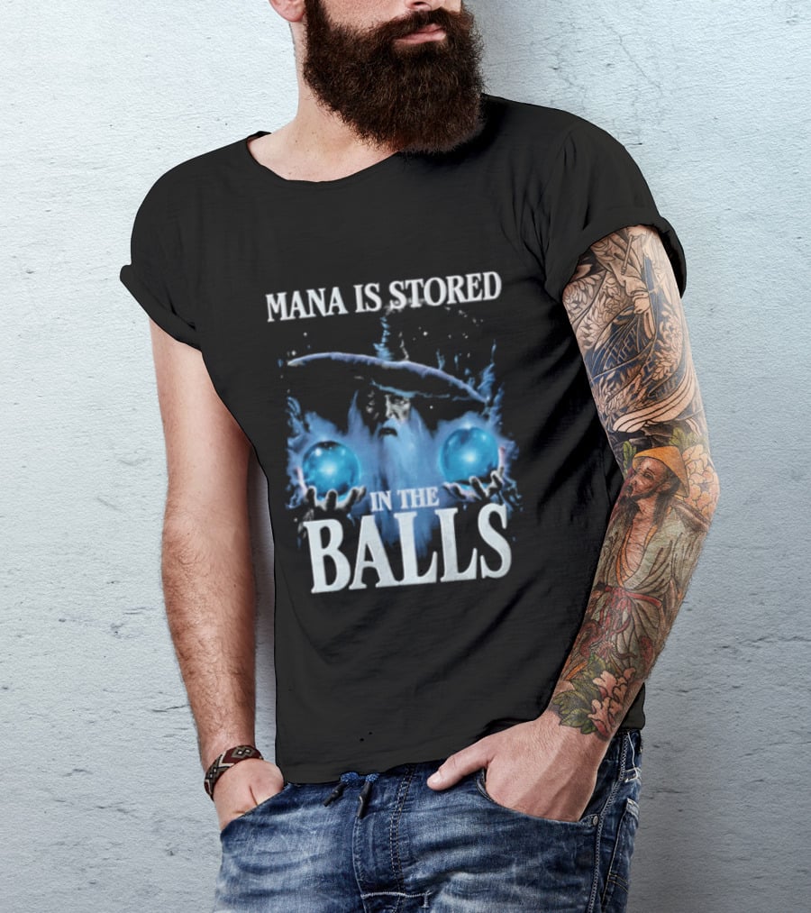 Mana Is Stored In The Balls Ice And Magic T-Shirt