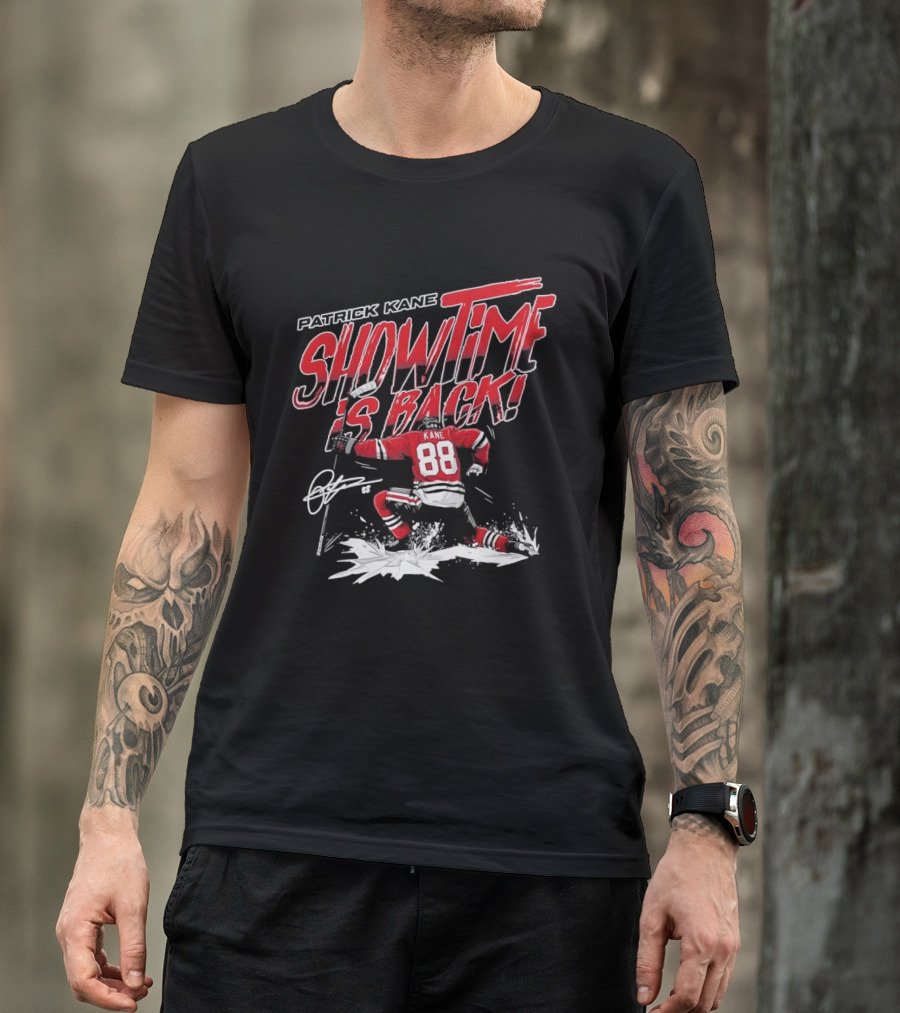 Patrick Kane Showtime Is Back Chicago Blackhawks 88 Hockey T-Shirt