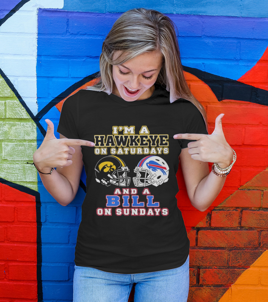 I'm A Hawkeye On Saturdays And A Bill On Sundays Football Helmets T-Shirt