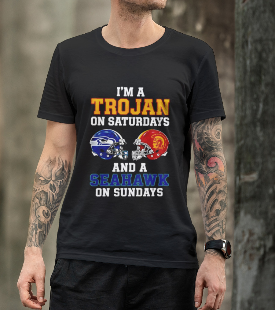 I'm A Trojan On Saturdays And A Seahawk On Sundays Football Helmets T-Shirt