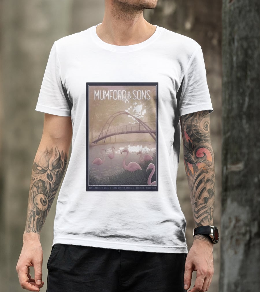 Mumford And Sons Concert Featuring Flamingos At Kohl Center Arena Madison WI September 23 2026 T-Shirt