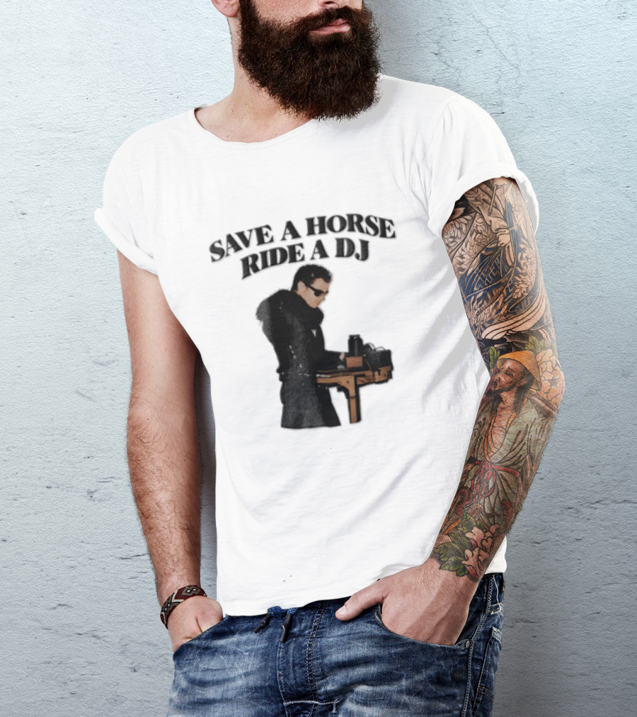 Save A Horse Ride A DJ Sunglasses Turntable Musician T-Shirt