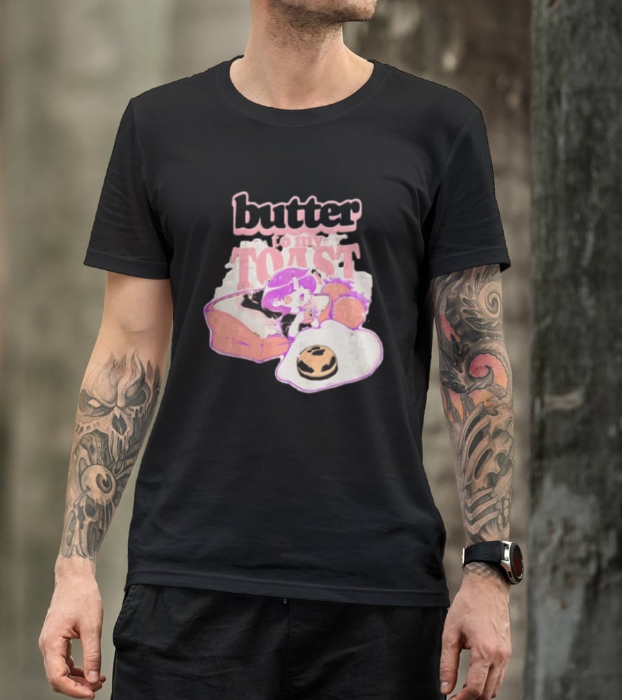 Butter To My Toast Anime Girl Breakfast Toast Strawberries Egg T-Shirt