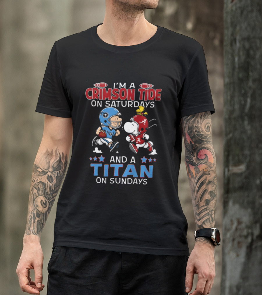 I'm A Crimson Tide On Saturdays And A Titan On Sundays Charlie Brown Snoopy Woodstock Football T-Shirt