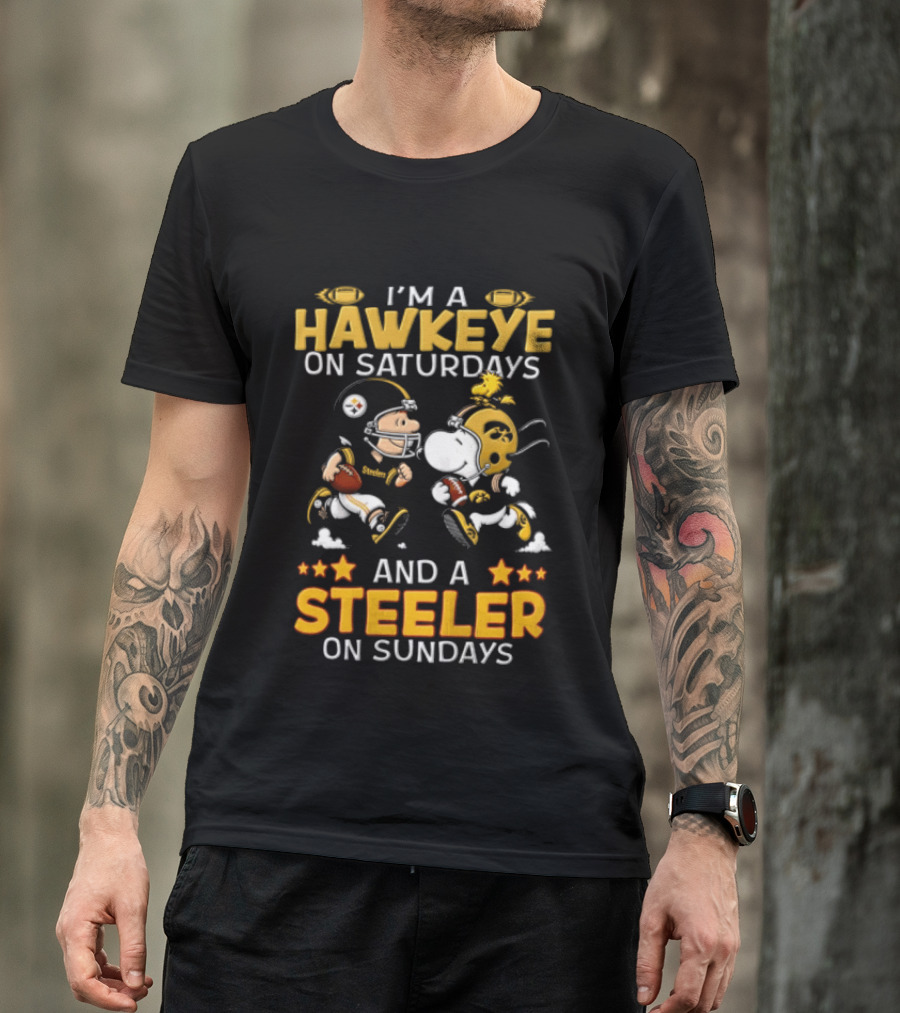 I'm A Hawkeye On Saturdays And A Steeler On Sundays Charlie Brown Snoopy Woodstock Football T-Shirt