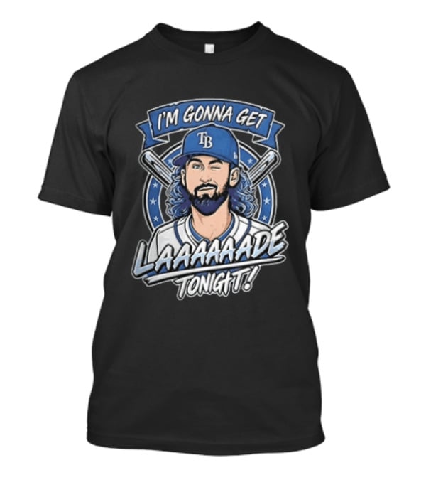 Tampa Bay Rays Josh Lowe I'm Gonna Get Laaaaaade Tonight Baseball T-Shirt