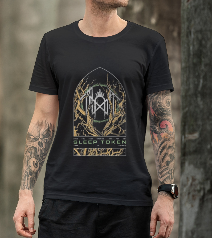 Sleep Token Twisted Branches Even In Arcadia Have You Been Waiting Long For Me T-Shirt