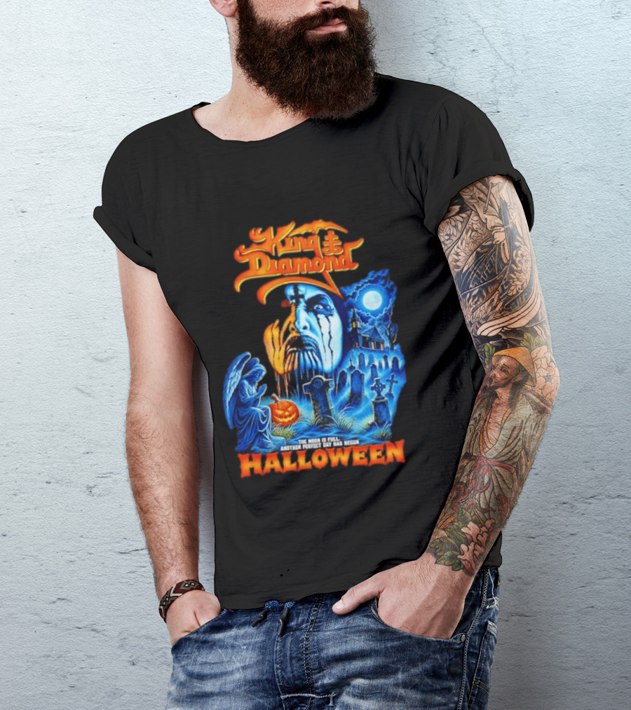King Diamond The Moon Is Full Another Perfect Day Has Begun Halloween T-Shirt