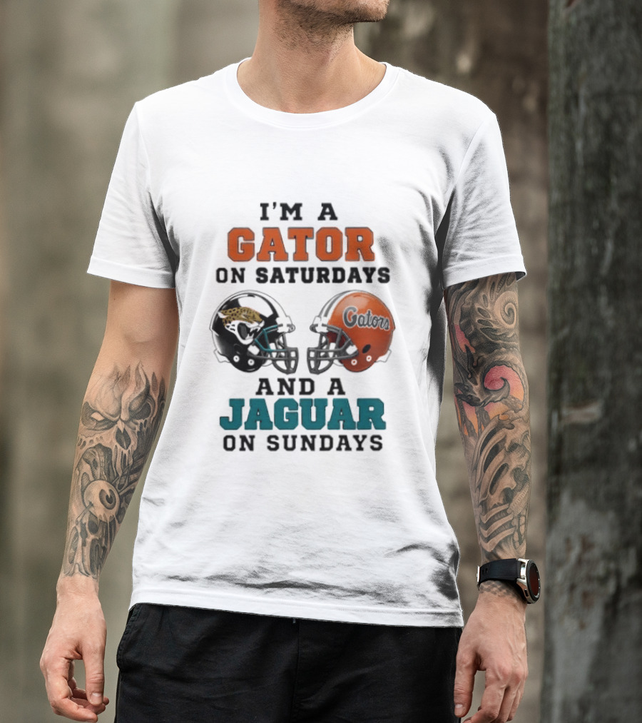 I'm A Gator On Saturdays And A Jaguar On Sundays Football Fan Phrase Helmet T-Shirt