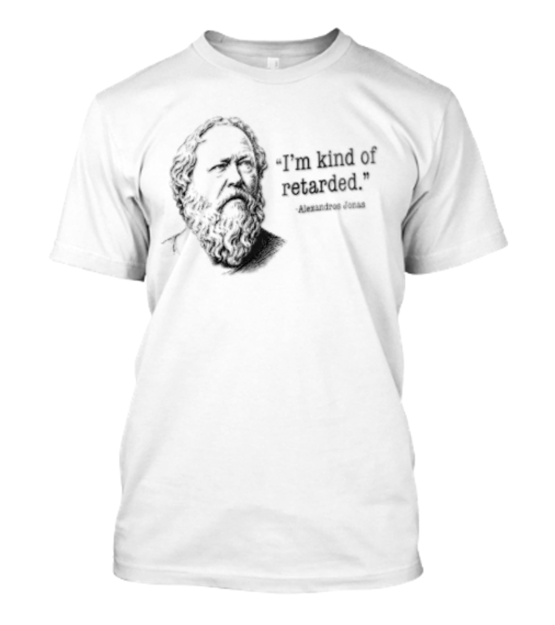 Im Kind Of Retarded Alexandros Jonas Socrates Sketch Line Drawing T-Shirt
