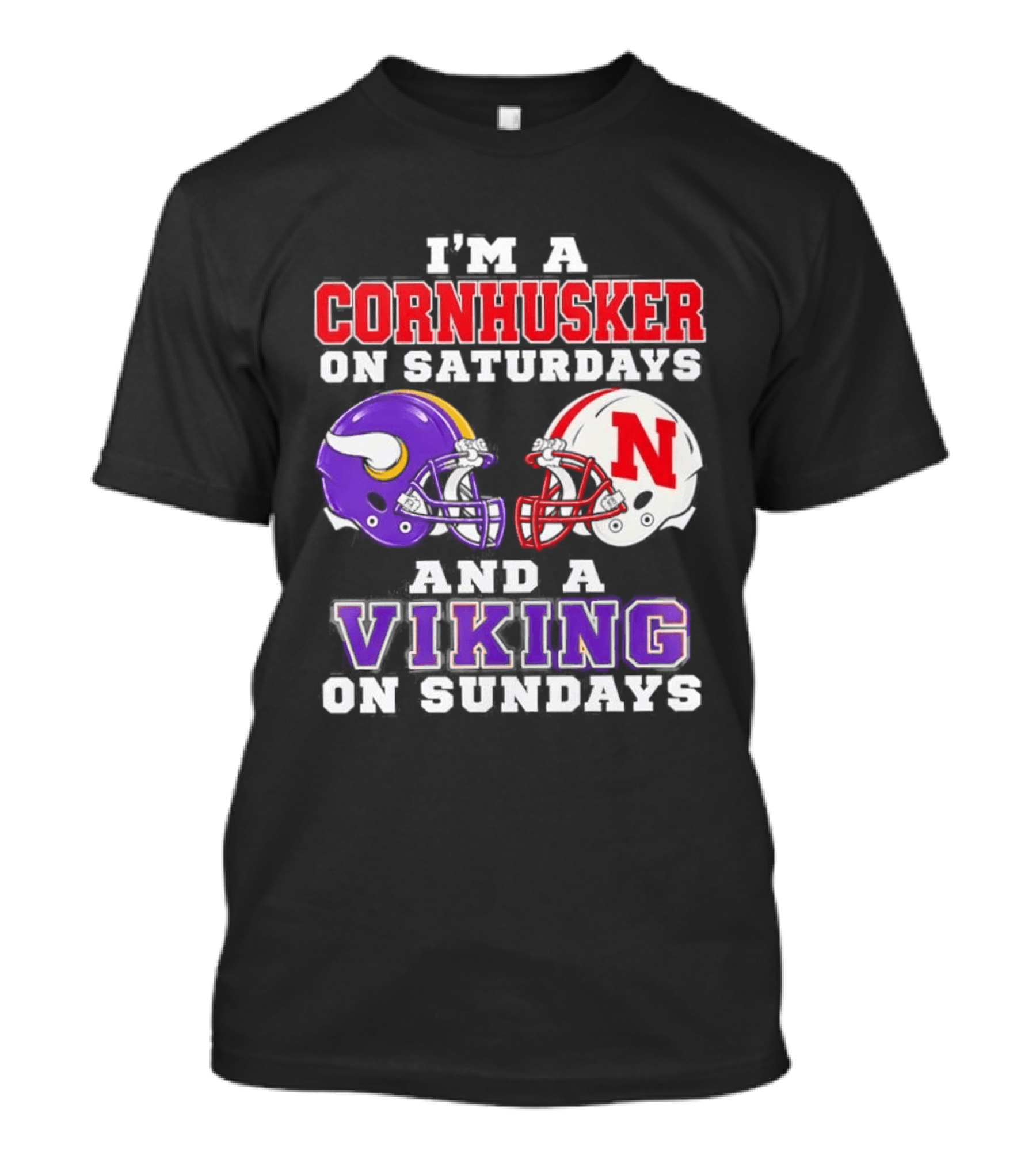 I'm A Cornhusker On Saturdays And A Viking On Sundays Helmet Rivalry T-Shirt