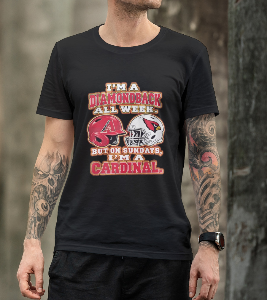 I'm A Diamondback All Week But On Sundays I'm A Cardinal Helmet T-Shirt
