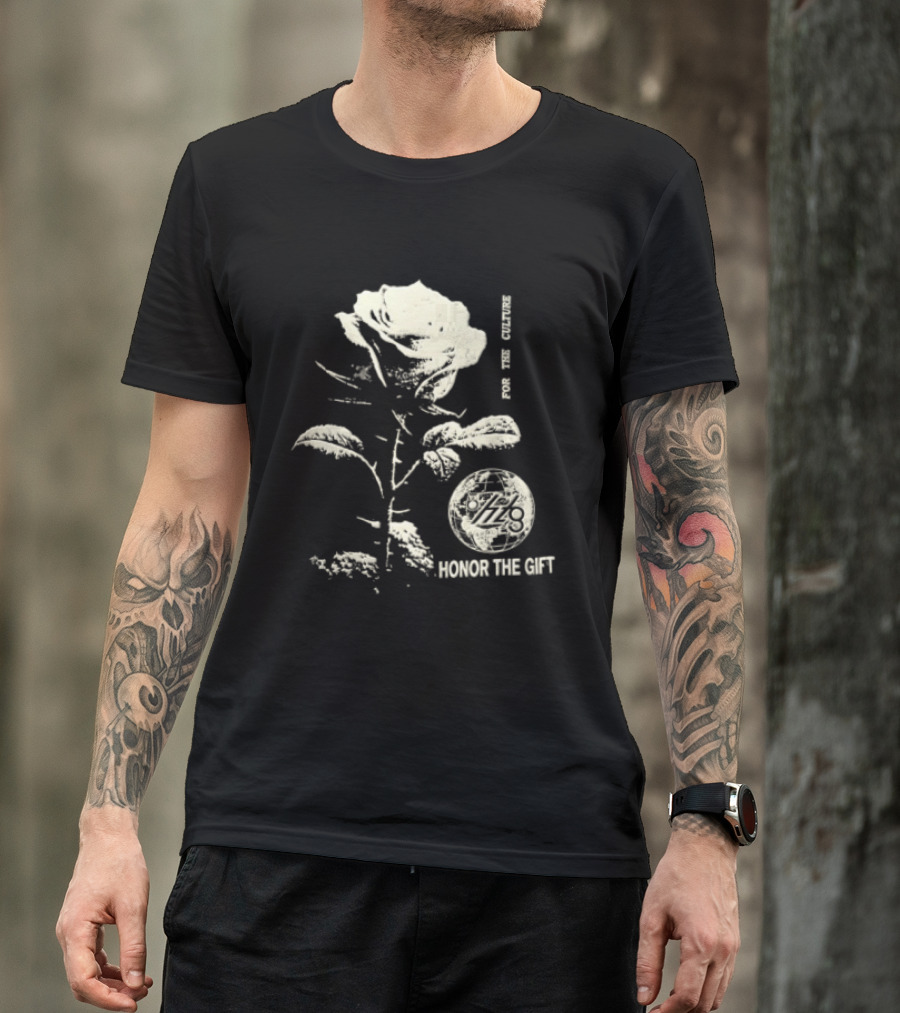 Honor The Gift Large Rose Globe For The Culture T-Shirt