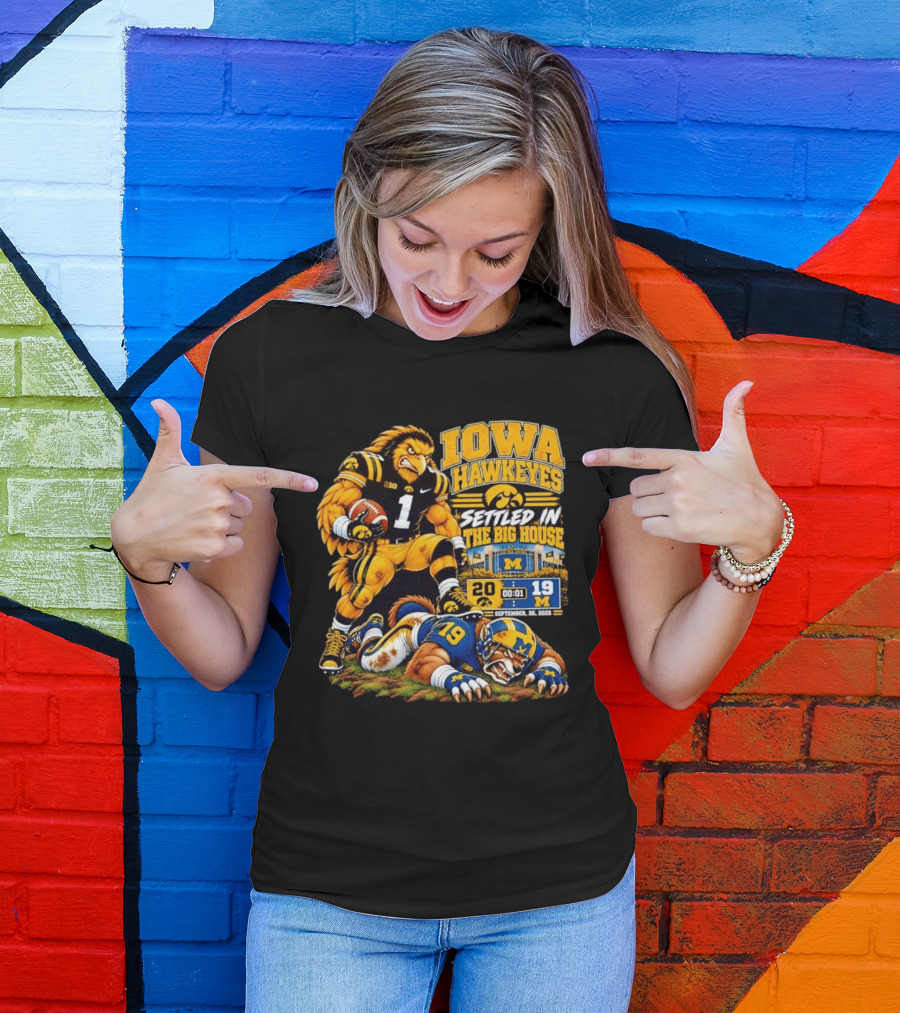 Iowa Hawkeyes Settled In The Big House September 26 2026 Football Rivalry Victory Michigan Score 20 19 T-Shirt