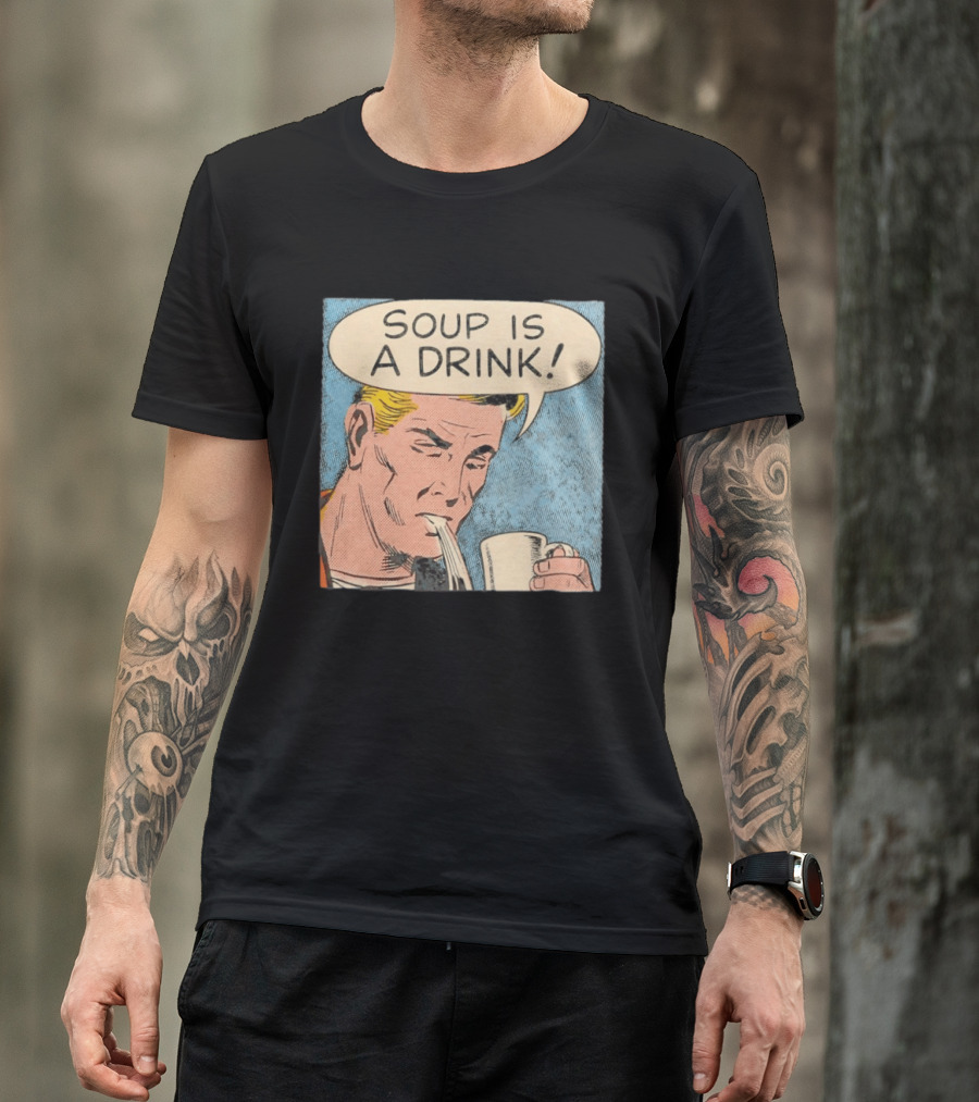 Soup Is A Drink Comic Panel T-Shirt