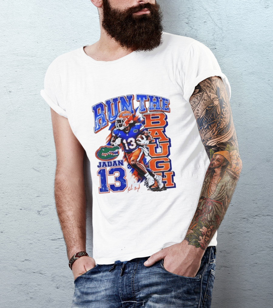 Florida Gators Jadan Baugh Run The Baugh 13 T-Shirt