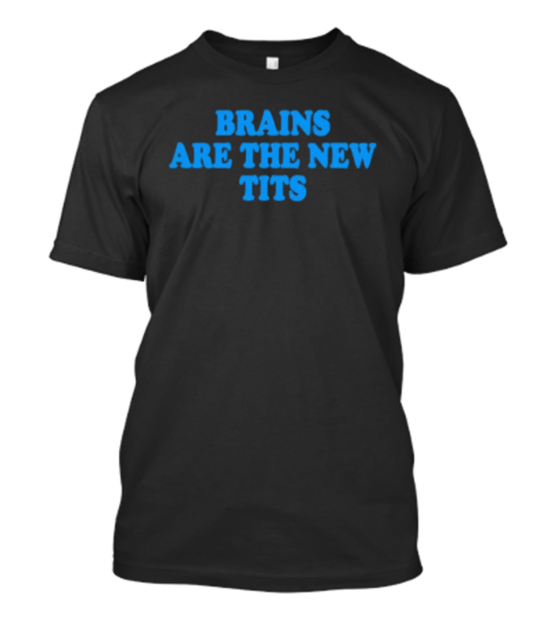Brains Are The New Tits Popular Empowerment T-Shirt