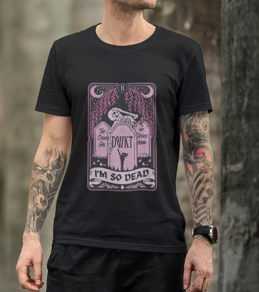 DWKTM Tarot Skeleton Graveyard I'm So Dead T-Shirt