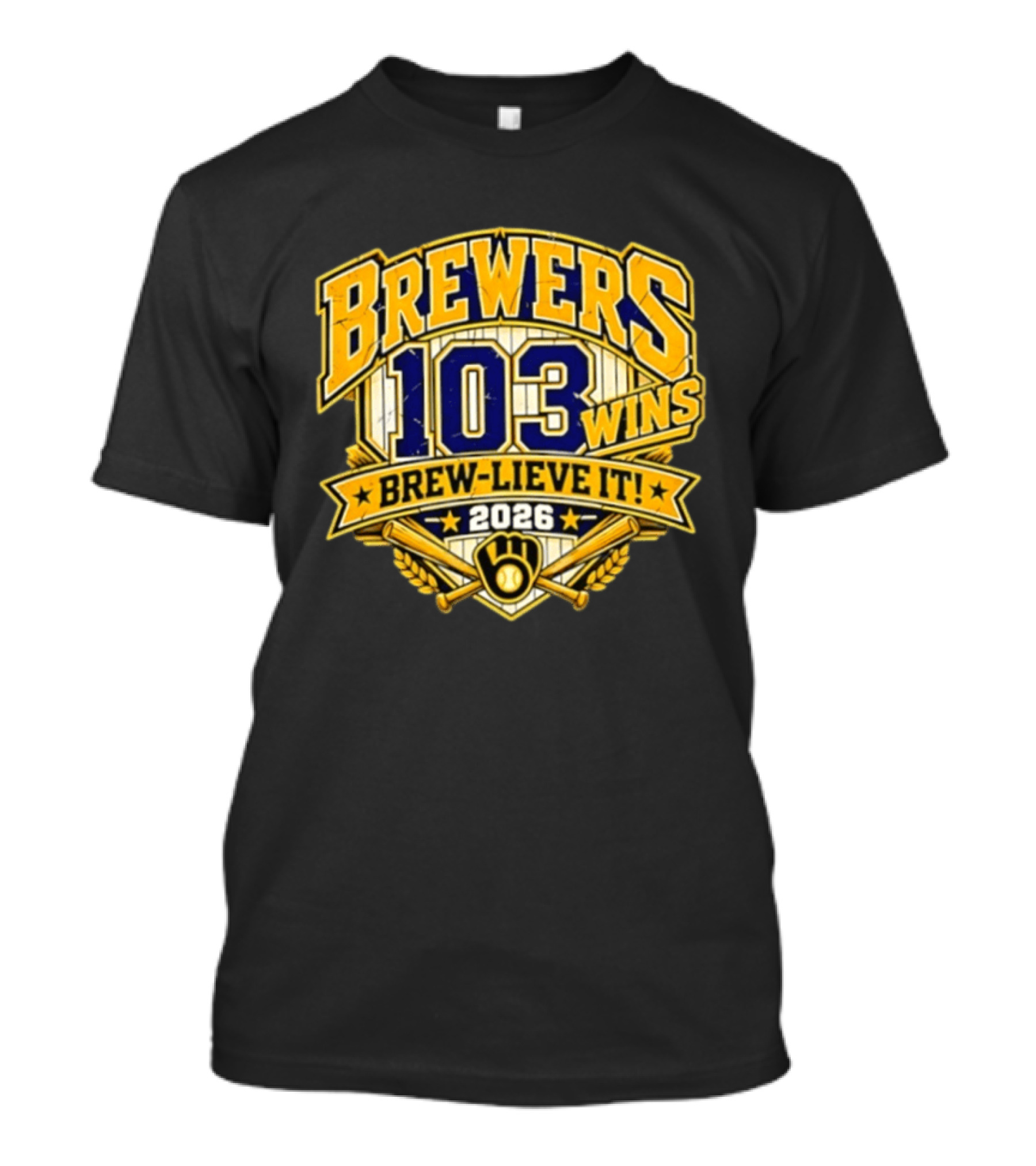 Milwaukee Brewers 103 Wins Brew Lieve It 2026 T-Shirt
