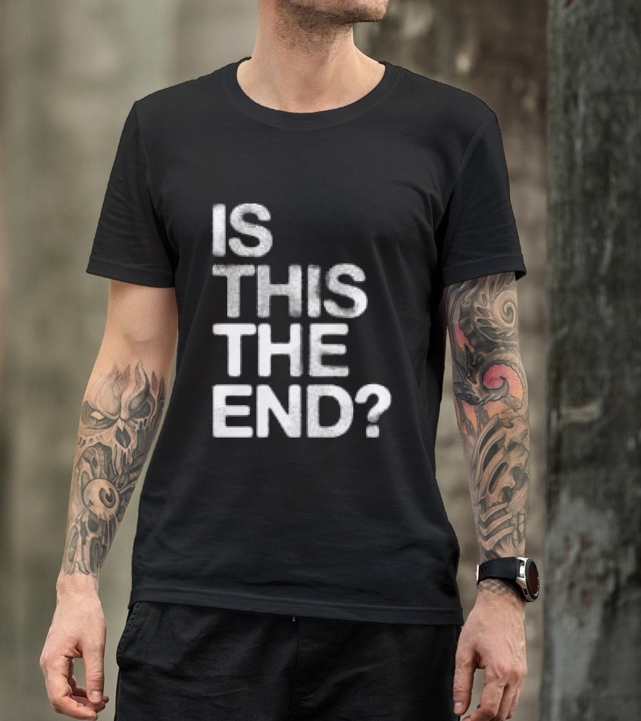 Chelsea Cutler Store Is This The End 01 T-Shirt