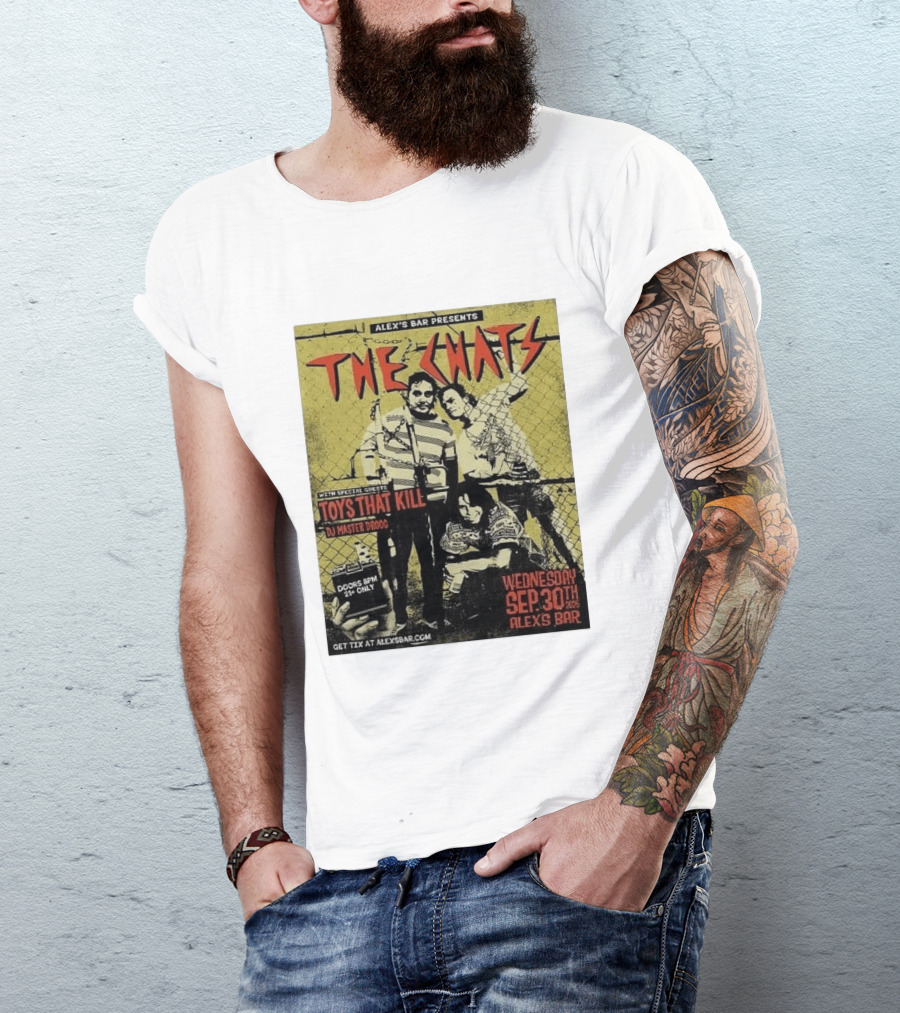 The Chats Alex's Bar 2026 Show Wednesday September 30th Special Guests Toys That Kill DJ Master Droog T-Shirt